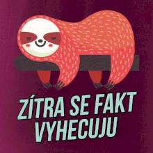 Zítra se fakt vyhecuju