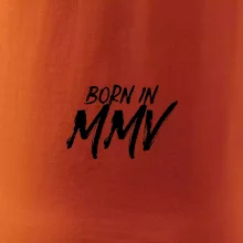 Born in - Římské číslo 2005