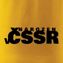 Nápis - Narozen v ČSSR