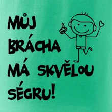 Můj brácha má skvělou ségru