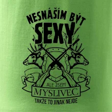 Nesnáším být sexy - myslivec