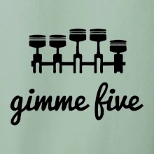 Gimme five - dej mě pět - pětiválec