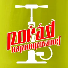 Pořád napumpovanej