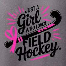 Just a girl who loves field hockey černo růžové
