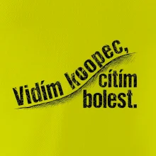Vidím kopec, cítím bolest