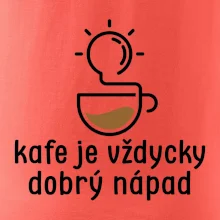 Kafe je vždycky dobrý nápad