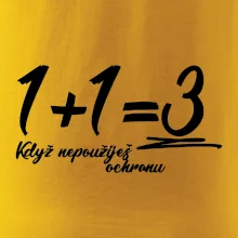 1+1=3 když nepoužiješ ochranu