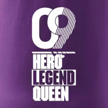 Hero, Legend, queen 2009