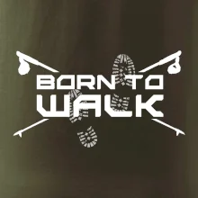 Born to walk