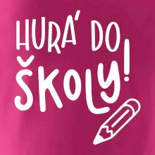 Hurá do školy!