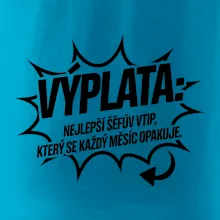 Výplata nejlepší šéfův vtip, který se každý měsíc opakuje