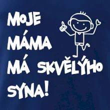 Moje máma má skvělýho syna