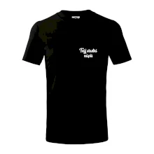 Tvuj vlastní nápis psací - na prsu