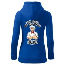 Lepší břicho od slaniny než hrb od práce