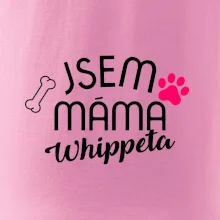 Jsem máma Whippeta