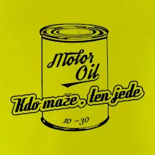 Motor Oil - kdo maže