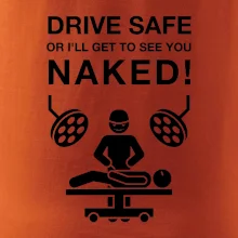 Jezdi bezpečně nebo tě uvidím nahého  (Hana-creative)