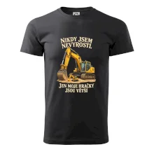 Nikdy jsem nevyrostl jen moje bagry jsou větší