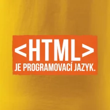 HTML JE PROGRAMOVACÍ JAZYK