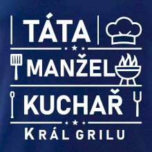 Táta manžel kuchař král grilu