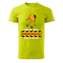 Vím co dělám stavbyvedoucí