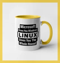 Microsoft Gives You Windows LINUX Gives You The Whole House!