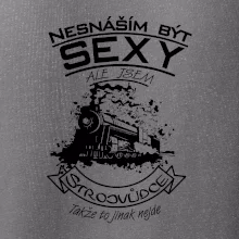Nesnáším být sexy - strojvůdce