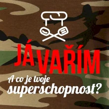 Já vařím - tvoje superschopnost? rovný nápis