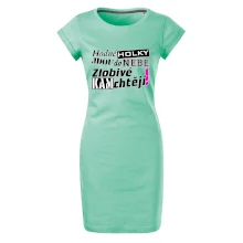 Hodné holky jdou do nebe, zlobivé kam chtějí!