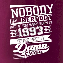 Nobody is perfect - 1993
