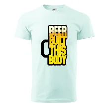 Beer built this body