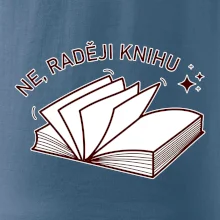 Ne, raději knihu