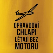 Opravdovi chlapi létají bez motoru