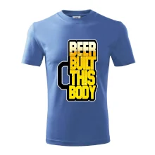 Beer built this body