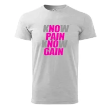 Know Pain, Know Gain