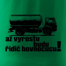Až vyrostu budu řidič hovnocucu
