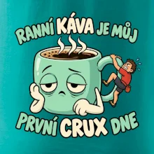 Ranní káva první crux dne