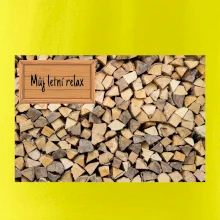 Dřevo - můj letní relax