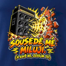 Sousedé mě milují