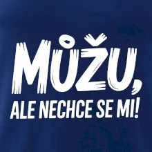 Můžu, ale nechce se mi