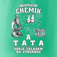 Oslovuji mě chemik a táta