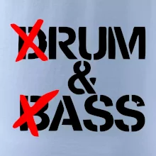 Drum & Bass (Rum & Ass)