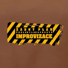 Žádný plán - improvizace