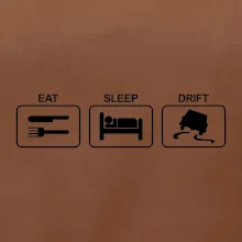 Eat sleep Drift