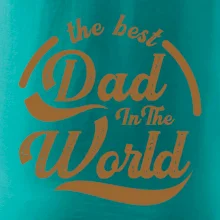 The best dad in the world - psaci