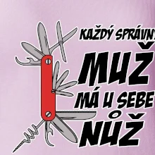Každý správný muž, má u sebe nůž Každý správný muž, má u sebe nůž