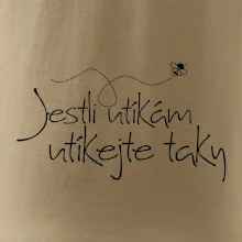 Jestli utíkám, tak utíkejte taky - včelař