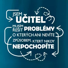 Jsem učitel a musím řešit problémy