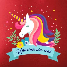 Unicorns are real duhový Unicorns are real duhový