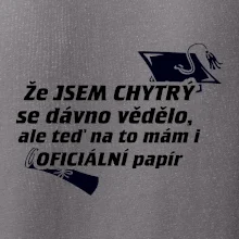 Že jsem chytrý se dávno vědělo